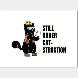 Still Under Construction Engineer Cat Posters and Art